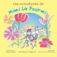 Las aventuras de Mimi la Fourmi (The Adventures of Mimi la Fourmi - The power of friendship in many languages) (Spanish Edition) 1966104073 Book Cover