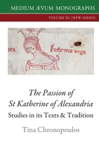 The Passion of St Katherine of Alexandria 1911694022 Book Cover