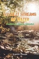 Sunlit Streams of Water: Devotions for Religious Naturalists 0996612572 Book Cover