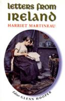 Letters from Ireland: Harriet Martineau (Women in Irish History Series) 1241045453 Book Cover