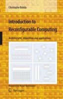 Introduction to Reconfigurable Computing: Architectures, Algorithms, and Applications 1402060882 Book Cover