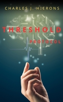 THRESHOLD Protocol (The Deep State Files) B0GMBQCCJ2 Book Cover