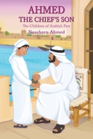 Ahmed - The Chief's Son 9948803396 Book Cover