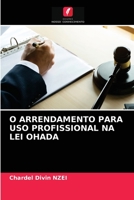 O ARRENDAMENTO PARA USO PROFISSIONAL NA LEI OHADA 6203672254 Book Cover