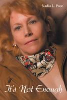 It's Not Enough 1496939883 Book Cover