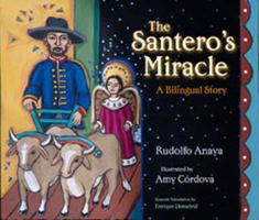 The Santero's Miracle: A Bilingual Story (Americas Award for Children's and Young Adult Literature. Commended (Awards)) 0826328482 Book Cover