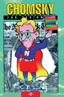 Chomsky for Beginners (Writers and Readers Beginners Documentary Comic Book, 80) 0863162339 Book Cover