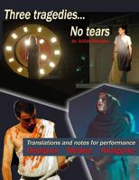 Three tragedies... No tears 149757806X Book Cover