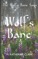 Wolf's Bane 0990991539 Book Cover