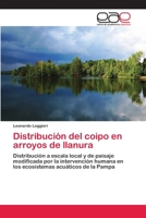 Distribución del coipo en arroyos de llanura 3659007145 Book Cover
