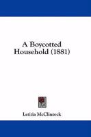 A Boycotted Household 1144577748 Book Cover