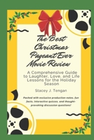 The Best Christmas Pageant Ever Movie Review: A Comprehensive Guide to Laughter, Love, and Life Lessons for the Holiday Season B0DPR4KLDS Book Cover