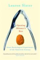 Opening Skinner's Box: Great Psychological Experiments of the Twentieth Century 0393050955 Book Cover