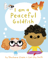 I Am a Peaceful Goldfish 1771646373 Book Cover