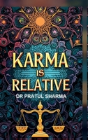 Karma is Relative: A Practical Perspective B0DW4BK39W Book Cover