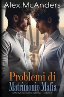 I guai di un matrimonio mafioso: storia d'amore MM a lieto fine di un miliardario mafioso (Billionaire Mafia) (Italian Edition) B0CT9438RB Book Cover