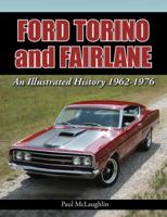 Ford Torino and Fairlane: An Illustrated History 1962 - 1976 1583883487 Book Cover