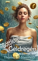 Göttlicher Geldregen (Aus dem Olymp verbannt) B0H48JDCXN Book Cover