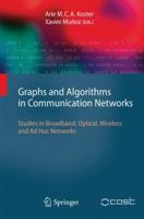 Graphs and Algorithms in Communication Networks 3642261639 Book Cover