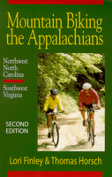 Mountain Biking the Appalachians: Northwest North Carolina Southwest Virginia 0895871149 Book Cover
