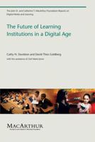 The Future of Learning Institutions in a Digital Age 0262513595 Book Cover
