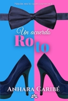 Un acuerdo roto: Nada es lo que parece II (Segunda parte) B0BM3B1RDG Book Cover