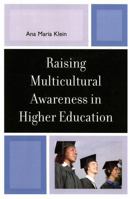 Raising Multicultural Awareness in Higher Education, 2nd Edition 0761859101 Book Cover