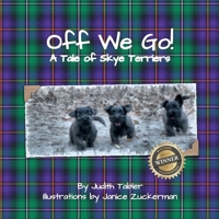Off We Go: A Tale of Skye Terriers 1735912735 Book Cover