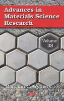 Advances in Materials Science Research: Volume 38 1536155977 Book Cover