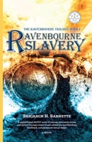 RAVENBOURNE SLAVERY B0F6LS12JQ Book Cover