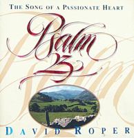 Psalm 23: The Song of Passionate Heart : Hope and Rest from the Shepherd 0913367419 Book Cover