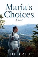 Maria's Choices: A Novel B0CLL1HFRS Book Cover