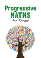 Progressive Maths For School 0995532397 Book Cover