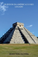 Os Povos Da América E O Seu Legado (Portuguese Edition) 6526637574 Book Cover