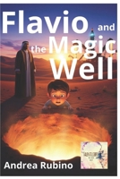 Flavio and the Magic Well B0FR223T79 Book Cover