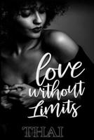 Love Without Limits 1983578320 Book Cover