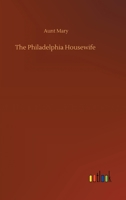 The Philadelphia Housewife 3752349360 Book Cover