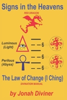 The Law of Change (I Ching) by Jonah Diviner: The Red Dragon of Revelation (Signs in the Heavens) 1983693308 Book Cover
