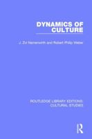 Dynamics of Culture 1138699489 Book Cover
