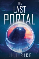The Last Portal B0BZF75SG2 Book Cover