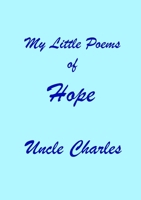 My Little Poems of Hope 0359916171 Book Cover