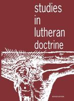 Studies in Lutheran Doctrine 0570035171 Book Cover