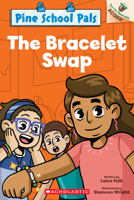 The Bracelet Swap: An Acorn Book (Pine School Pals #2) (2) B0GV6LV9JG Book Cover