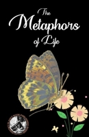The Metaphors Of Life 6214700777 Book Cover