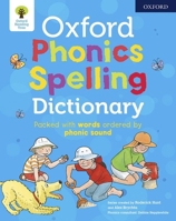 Oxford Phonics Spelling Dictionary 0192777211 Book Cover