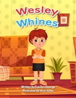 Wesley Whines 1779485158 Book Cover