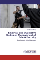 Empirical and Qualitative Studies on Management of School Security 6200436932 Book Cover