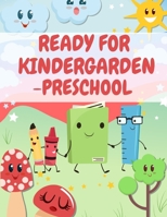 Ready For Kindergarden Preschool: Beautifully Designed ABC Letter and Variety Shapes Tracing Fun Book To Practice Writing For Kids B08DC1Z6FW Book Cover