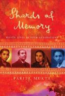 Shards of Memory: Woven Lives in Four Generations 0297607286 Book Cover