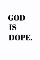 god is dope.: prayer journal 1695863399 Book Cover